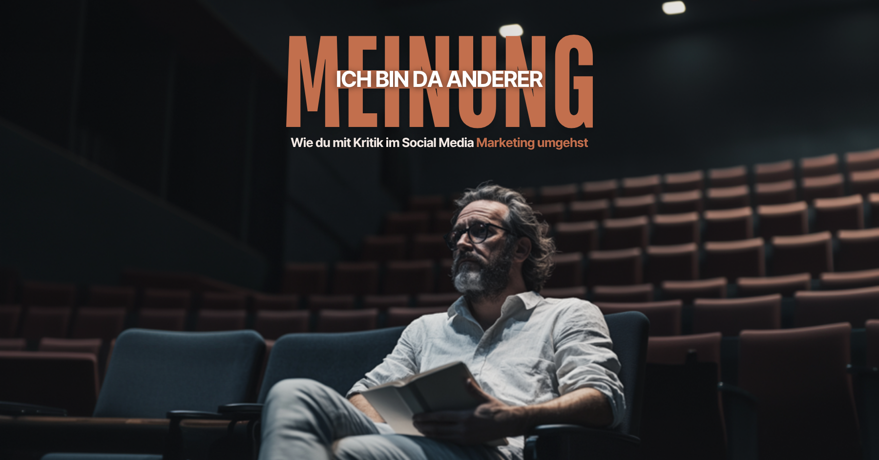 Kritik im Social Media Marketing Foto von einem typischen Kritiker. Text: Ich bin da anderer Meinung. Wie du mit Kritik im Social Media Marketing umgehst.